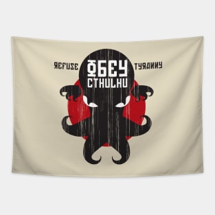 Refuse Tyranny, Obey Cthulhu - Creme Alternative Tapestry