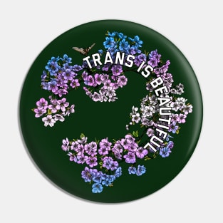 Trans Is Beautiful Cherry Blossom Pin