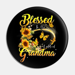 Blessed To Be Called Grandma Sunflower Lovers Grandma Pin