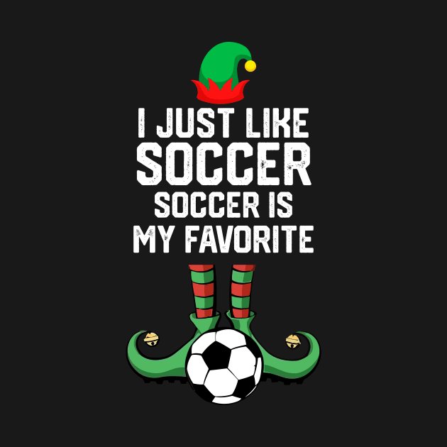 I Just Like Soccer - Funny Soccer Football by mrsmitful