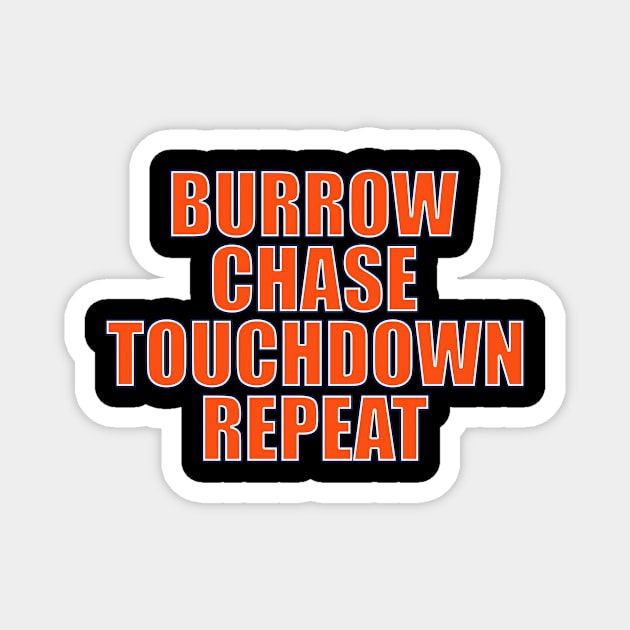 Burrow Chase Touchdown Repeat Magnet by halfzero