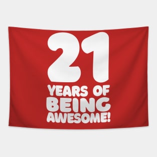 21 Years Of Being Awesome - Funny Birthday Design Tapestry