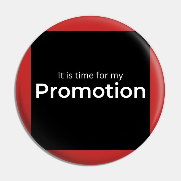 It is time for my Promotion Pin by ArtifyAvangard