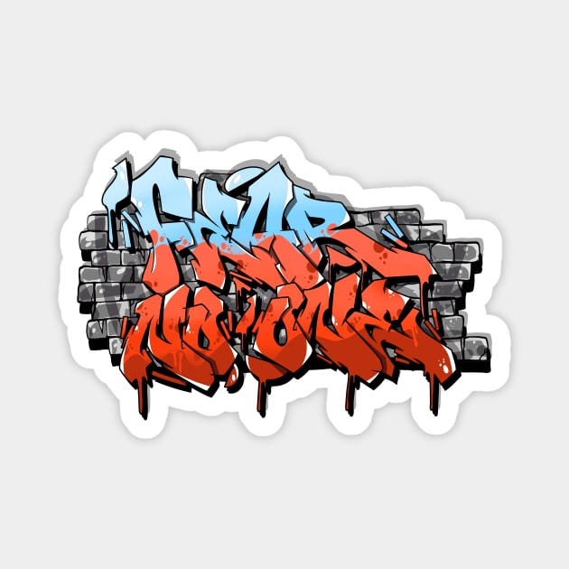 fear no one apparel Magnet by graffitiasik