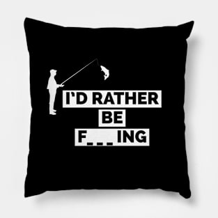 I'd rather be fishing Pillow