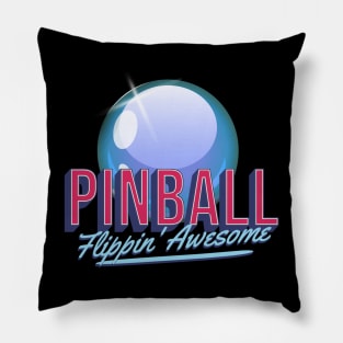 Pinball Flippin' Awesome Pillow