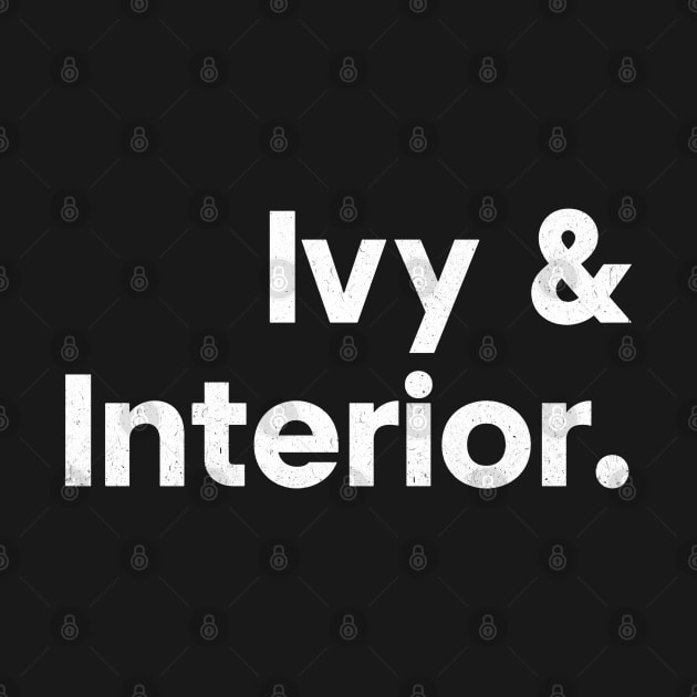 Ivy & Interior / Names List Design by DankFutura