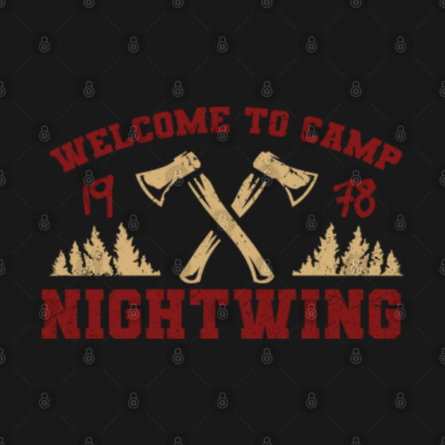 welcome to camp nightwing 1978 - Fear Street - T-Shirt