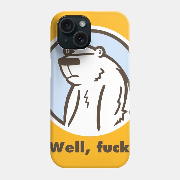 Well, fuck. Phone Case by calavara