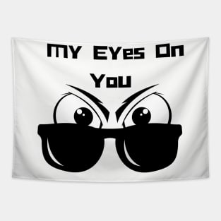 My eyes Tapestry