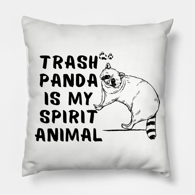 Raccoon is My Spirit Animal Funny Sayings Pillow by Andrew Collins