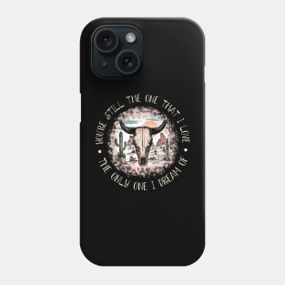 The Only One I Dream Of Bull Cactus Phone Case