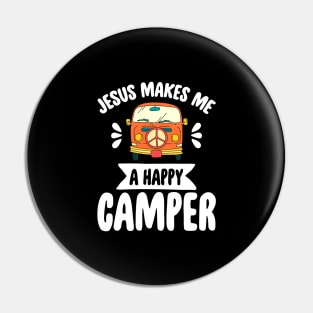 Jesus makes me a happy camper Pin