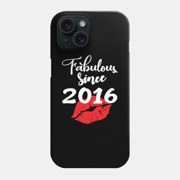 Fabulous since 2016 Phone Case by ThanhNga