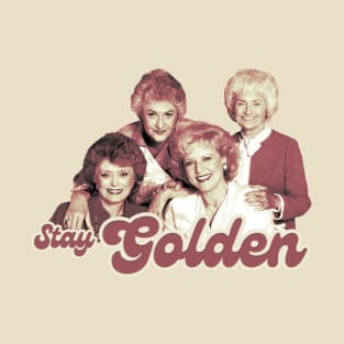 Stay Golden T-Shirt