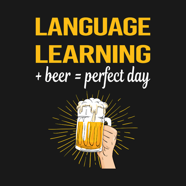 Beer Perfect Day Language Learning by relativeshrimp