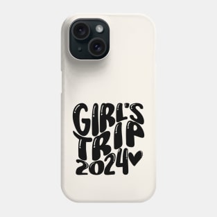 Girl's Trip 2024 Phone Case