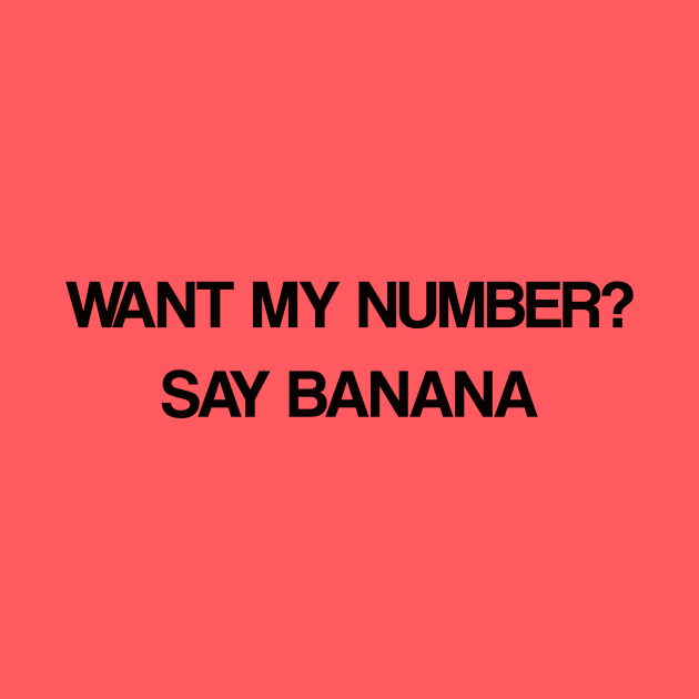 NUMBER BANANA by ilovemyshirt