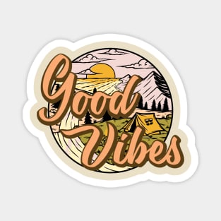 camping good vibes, mountain, nature, hiking, adventure, outdoors gift set Magnet