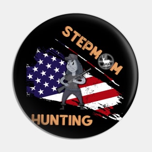 Stepmom Hunting Mom Pin