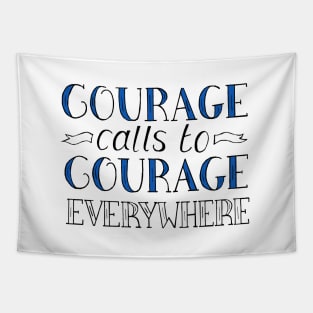 Courage Calls to Courage Everywhere Quote from Millicent Fawcett Tapestry