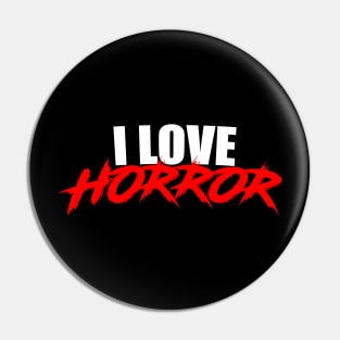 I Love Horror Pin