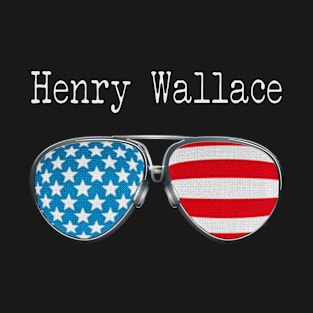 AMERICA PILOT GLASSES HENRY WALLACE T-Shirt