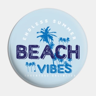 Beach Vibes Endless summer Pin