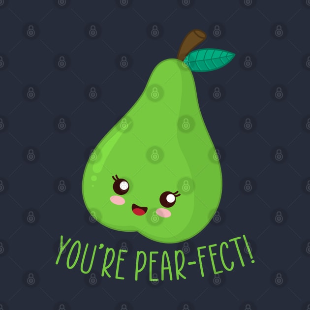 You're Pearfect, You're Perfect, Cute Vegetable Puns by TinPis