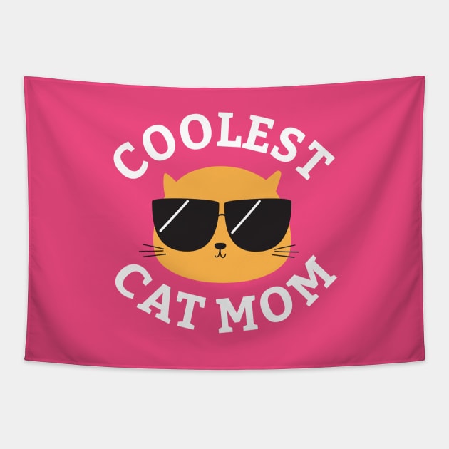 Coolest Cat Mom Tapestry by cartoonbeing