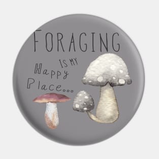 Foraging is my happy place Pin