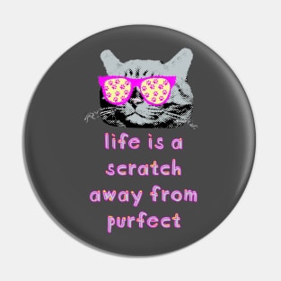 Life as a cat Pin