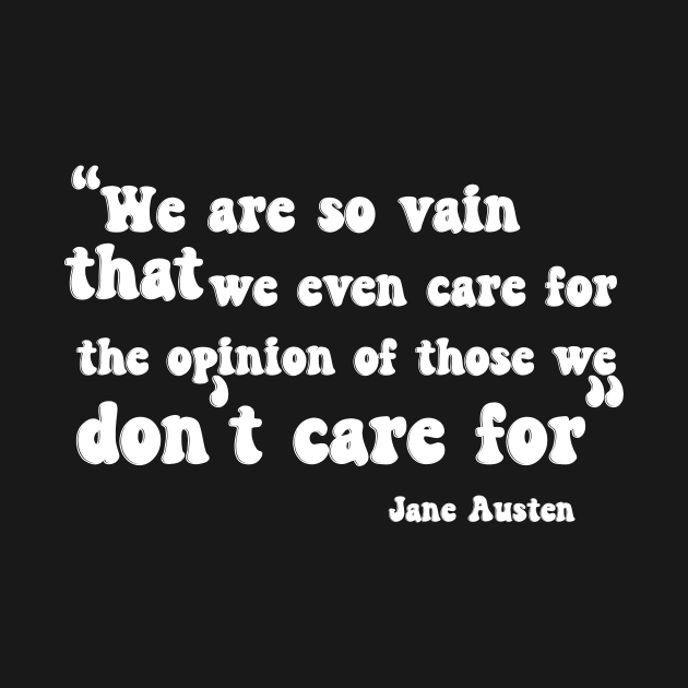 Jane Austen Retro Text Design Quote (White) by The Lily and The Lark
