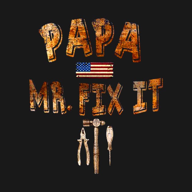 Mens Mr. Fix It Father's Day Funny Dad Papa by Drich Store