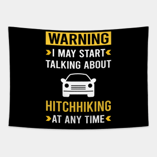 Warning Hitchhiking Hitchhiker Tapestry