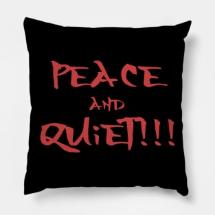 Peace and Quiet, Tranquility, Positivity, Inspirational, Motivational, Minimalist, Typography, Aesthetic Text Pillow