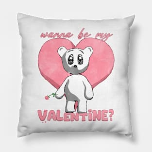 wanna be my valentine? Pillow