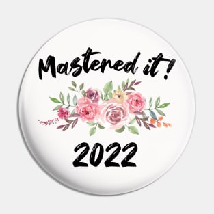 masters degree graduation 2022 gift, masters degree 2022 stickers, graduation gift for her or him, Mastered it 2022 sticker. graduation gift Pin