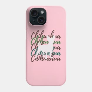 The Chihuahua Life Phone Case