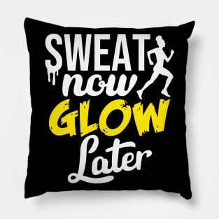 Sweat Now, Glow Later Woman Running Gym Training Pillow