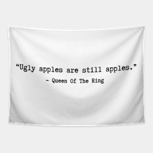 Queen Of The Ring Quotes Tapestry