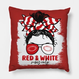 Red and White Vibes Only Football Mom Messy Hair Gameday Pillow