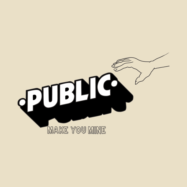 PUBLIC make You mine by selfparno