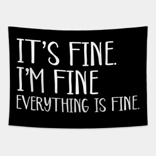 Everything is Fine Tapestry