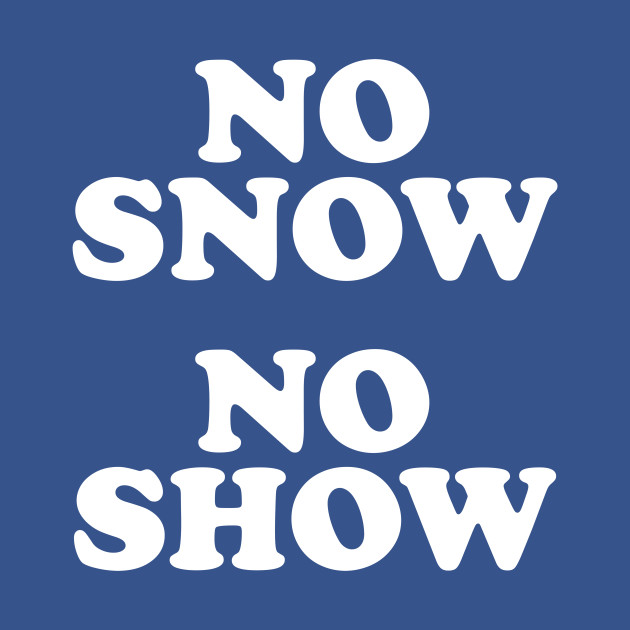 No Snow No Show Worn By Eric Clapton - Eric Clapton - T-Shirt