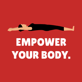 Empower Your Body Workout T-Shirt