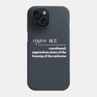 Yūgen(幽玄)  / Japanese Aesthetics // Word Lover Gift Phone Case