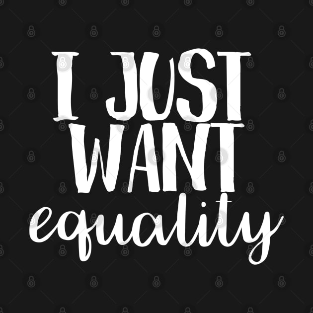 I just want equality by juinwonderland 41