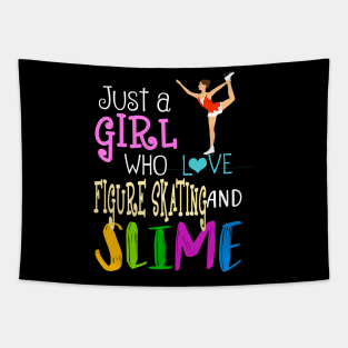 Just A Girl Who Loves Figure Skating And Slime Tapestry