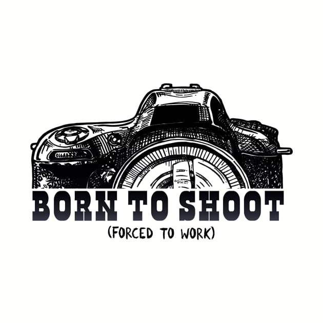 Born to Shoot by RedRock_Photo